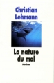 Couverture La nature du mal Editions L'École des loisirs (Médium) 1998
