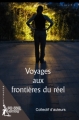 Couverture Voyages aux frontières du réel Editions PGCOM 2009