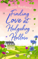 Couverture Finding Love at Hedgehog Hollow Editions Boldwood Books 2022