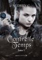 Couverture Contre le temps, tome 1 Editions Autoédité 2022