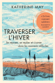 Couverture Wintering: How I Learned to Flourish When Life Became Frozen Editions De l'homme 2021