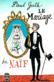 Couverture Le mariage du naïf Editions Le Livre de Poche 1968