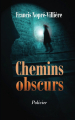 Couverture Chemins obscurs Editions Autoédité 2025