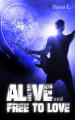 Couverture Alive and Free to Love Editions Autoédité 2023