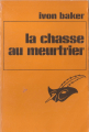 Couverture La chasse au meutrier Editions Librairie des  Champs-Elysées  (Le masque) 1972