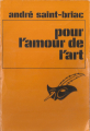 Couverture Pour l’amour de l’art Editions Librairie des  Champs-Elysées  (Le masque) 1970