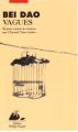 Couverture Vagues Editions Philippe Picquier 2004