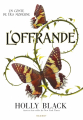 Couverture Un conte de Faes moderne tome 1 : L'Offrande Editions Rageot 2025