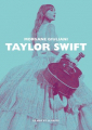 Couverture Taylor Swift  Editions Le mot et le reste 2025