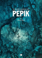 Couverture La grande aventure de Pepik Editions L'Oeuf 2024