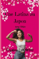 Couverture Une Latina au Japon, tome 1 Editions Autoédité 2019