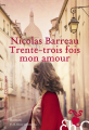 Couverture Trente-trois fois mon amour Editions Héloïse d'Ormesson 2019