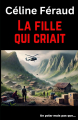 Couverture La fille qui criait Editions Autoédité 2024