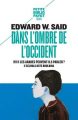 Couverture Dans l'ombre de l'Occident, suivi de Les Arabes peuvent-ils parler ? Editions Payot (Petite bibliothèque - Essais) 2014