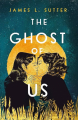 Couverture The Ghost of Us Editions Andersen Press 2024