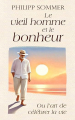 Couverture Le vieil homme et le bonheur Editions Amazon 2025