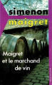 Couverture Maigret et le marchand de vin Editions Les Presses de la Cité 1986
