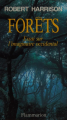 Couverture Forêt : Essai sur l'imaginaire occidental Editions Flammarion 1992
