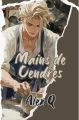 Couverture Mains de Cendres Editions Autoédité 2025