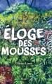 Couverture Eloge des mousses Editions Rivages 2025