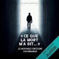 Couverture Ce que la mort m'a dit  Editions Audible studios 2025