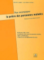 Couverture Pour accompagner la prière des personnes malades  Editions du Signe 2002