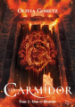 Couverture Les Carmidor, tome 2 : Unir et détruire Editions Plume blanche 2025