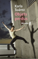 Couverture Objets perdus Editions Métailié (Bibliothèque Hispano-Américaine) 2025