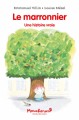 Couverture Le marronnier : Une histoire vraie Editions L'École des loisirs (Moucheron) 2025
