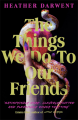 Couverture The Things We Do To Our Friends Editions Viking Books 2023