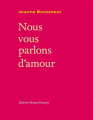 Couverture Nous vous parlons d'amour Editions Bruno Doucey 2025