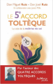 Couverture Le 5e accord toltèque  Editions Jouvence 2020