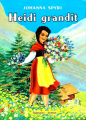Couverture Heidi grandit / Heidi dans ses montagnes Editions Flammarion (Jeunesse) 1962