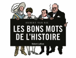 Couverture Les bons mots de l’Histoire Editions Robert Laffont 2021