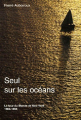Couverture Seul sur les océans : Le tour du monde du Néo-Vent (1964-1966) Editions L'Ancre de Marine 2006