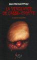 Couverture  La vengeance du casse-croûte et autres nouvelles Editions ELB / La Branche 2008