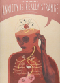 Couverture L'anxiété : Quelle chose étrange Editions Jessica Kingsley Publishers 2018
