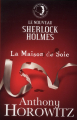 Couverture Le nouveau Sherlock Holmes : La Maison de soie Editions Hachette 2011