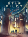 Couverture Star Pilot Editions Les Humanoïdes Associés 2025
