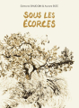 Couverture Sous les écorces Editions 6 pieds sous terre (Monotrème) 2024