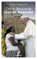 Couverture Querida Amazonia / Chère Amazonie Editions Artège  2020