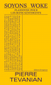 Couverture Soyons Woke : Plaidoyer pour les bons sentiments Editions Divergences 2025