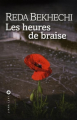 Couverture Les heures de braise Editions Liana Lévi (Littérature étrangère) 2007