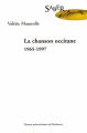 Couverture La chanson occitane 1965-1997 Editions Presses universitaires de Bordeaux (PUB) 2008