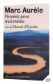 Couverture Pensées pour moi-même suivies du Manuel d'Epictète Editions Flammarion (GF) 2019