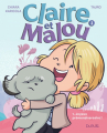 Couverture Claire et Malou, tome 1 : Joyeux prémensiversaire !  Editions Dupuis 2024