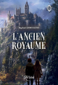 Couverture L'Ancien Royaume  Editions Persée 2024