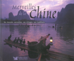 Couverture Merveilles de la Chine  Editions Sélection du Reader's digest 2006