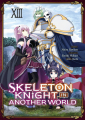 Couverture Skeleton Knight in Another World, tome 13 Editions Meian (Seinen) 2025