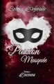 Couverture Passion masquée, tome 1 : L'inconnu Editions Autoédité 2024